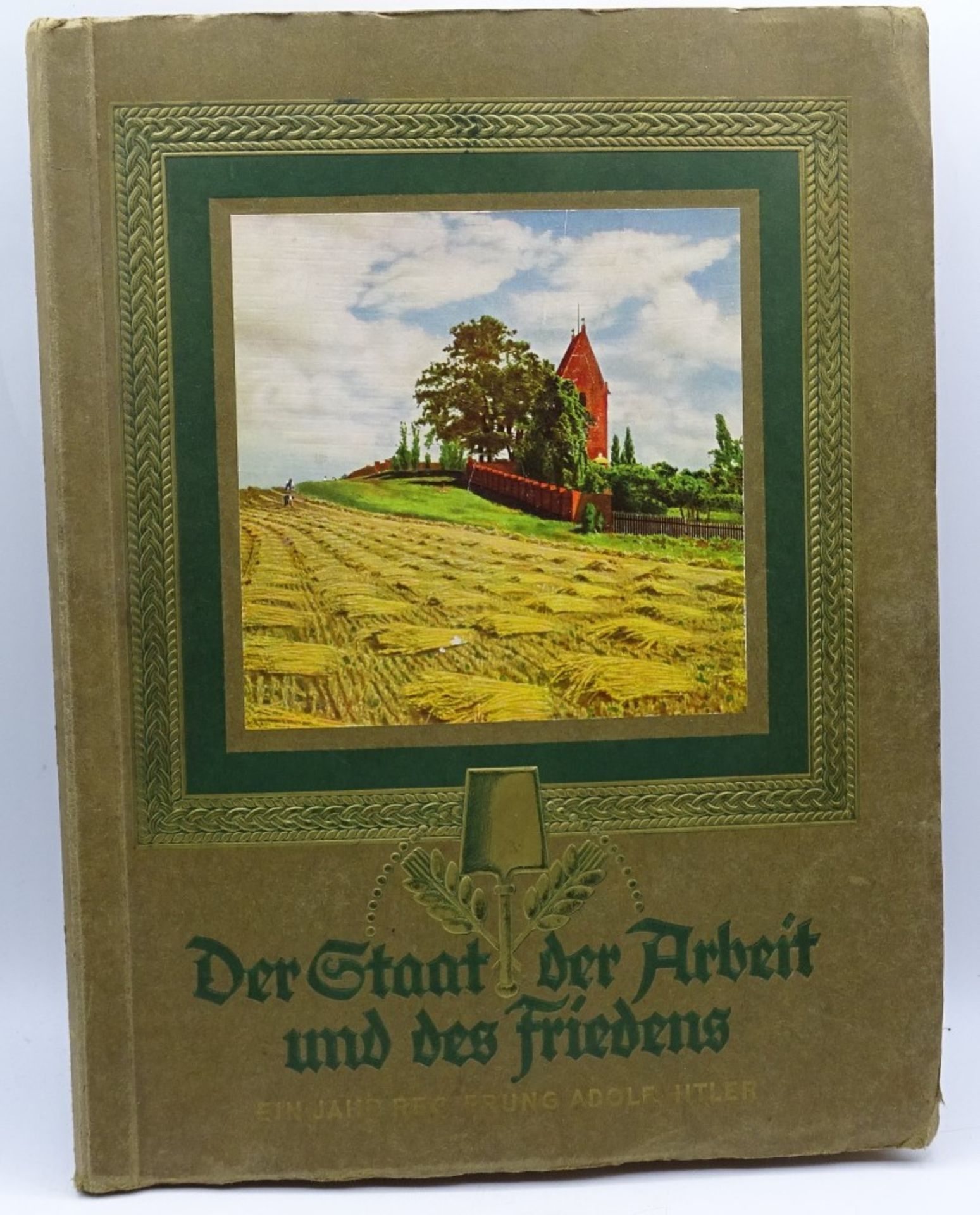 Sammelbilder Album "Der Staat der Arbeit und des Friedens, vollständi