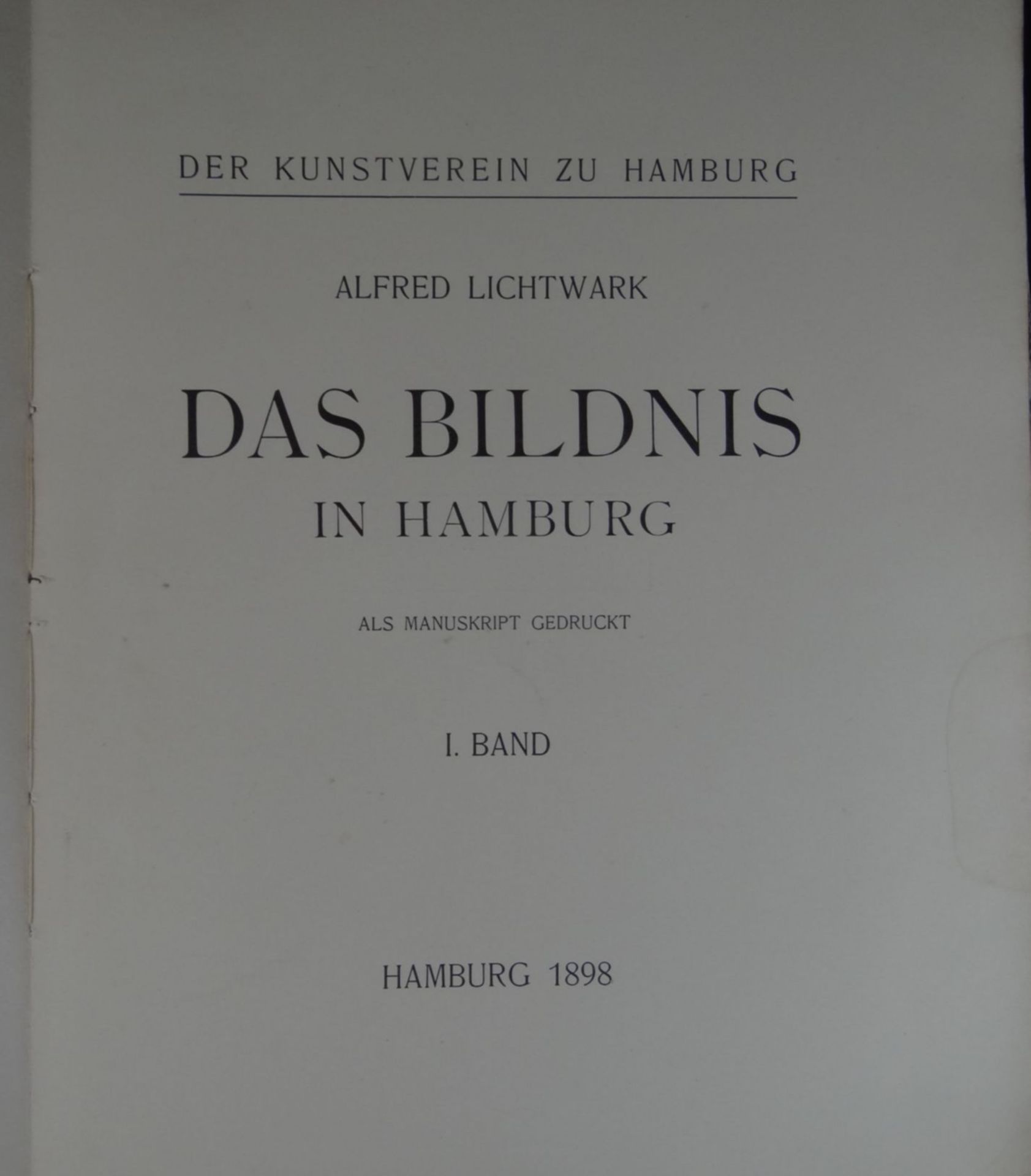 Lichtwark, Alfred: Das Bildnis in Hamburg- 2 Bände, Hamburg Kunstverein, 1898, 2°. XVI, 195; VIII, - Bild 4 aus 9