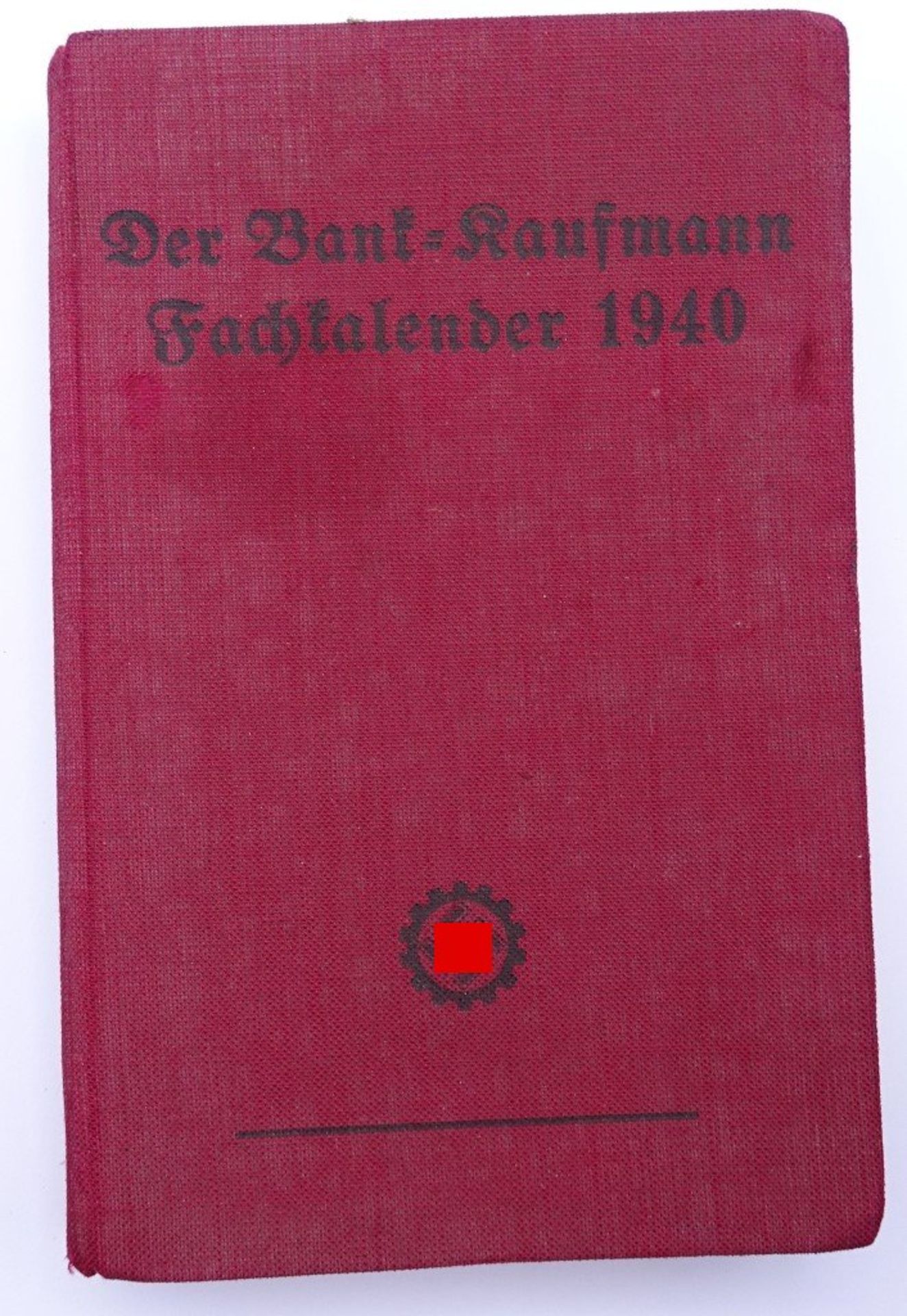 Der Bank-Kaufmann Fachkalender 1940, 35.Jahrgang,""""