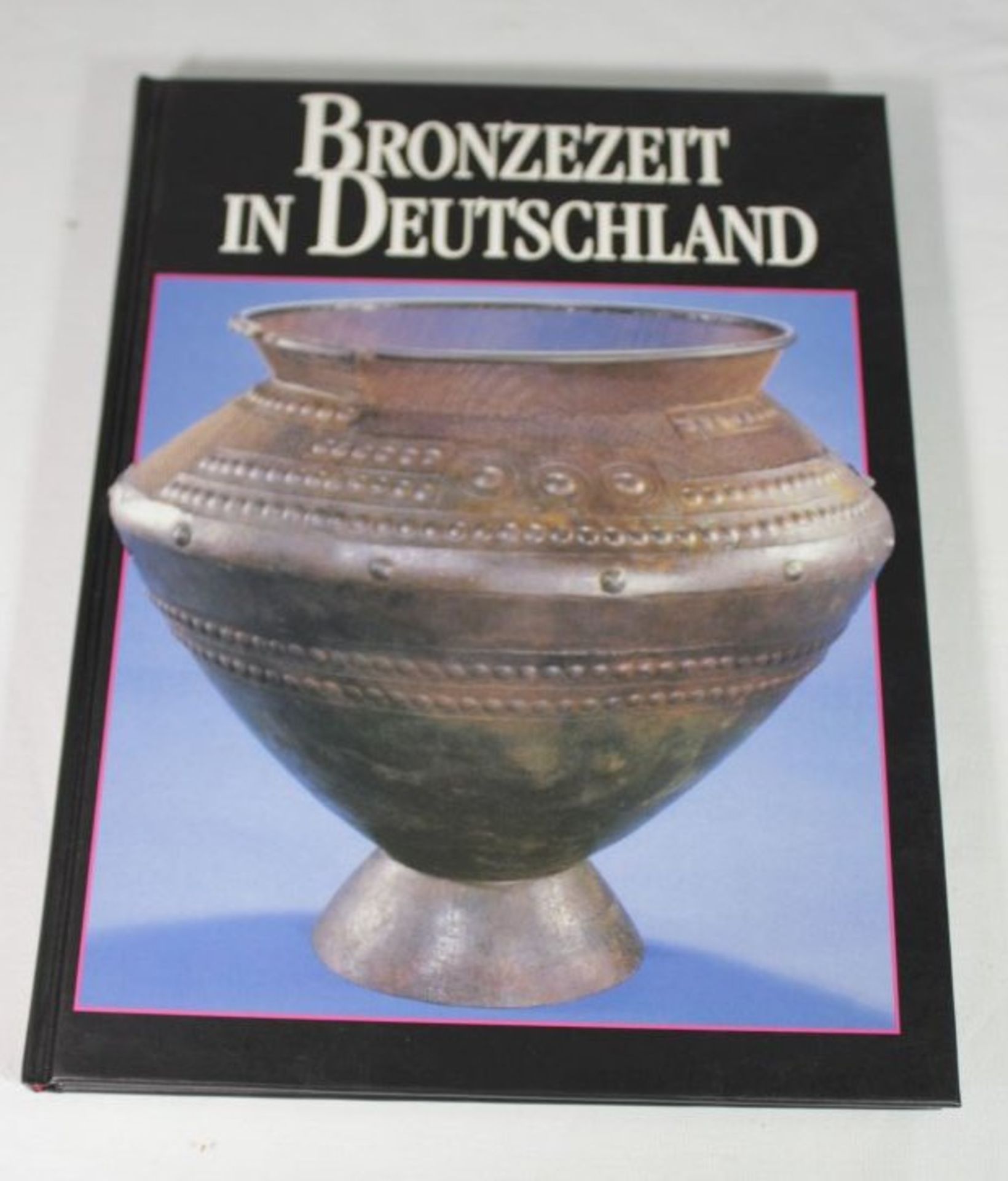 Jockenhövel/Kubach, Bronzezeit in Deutschland, 1994.