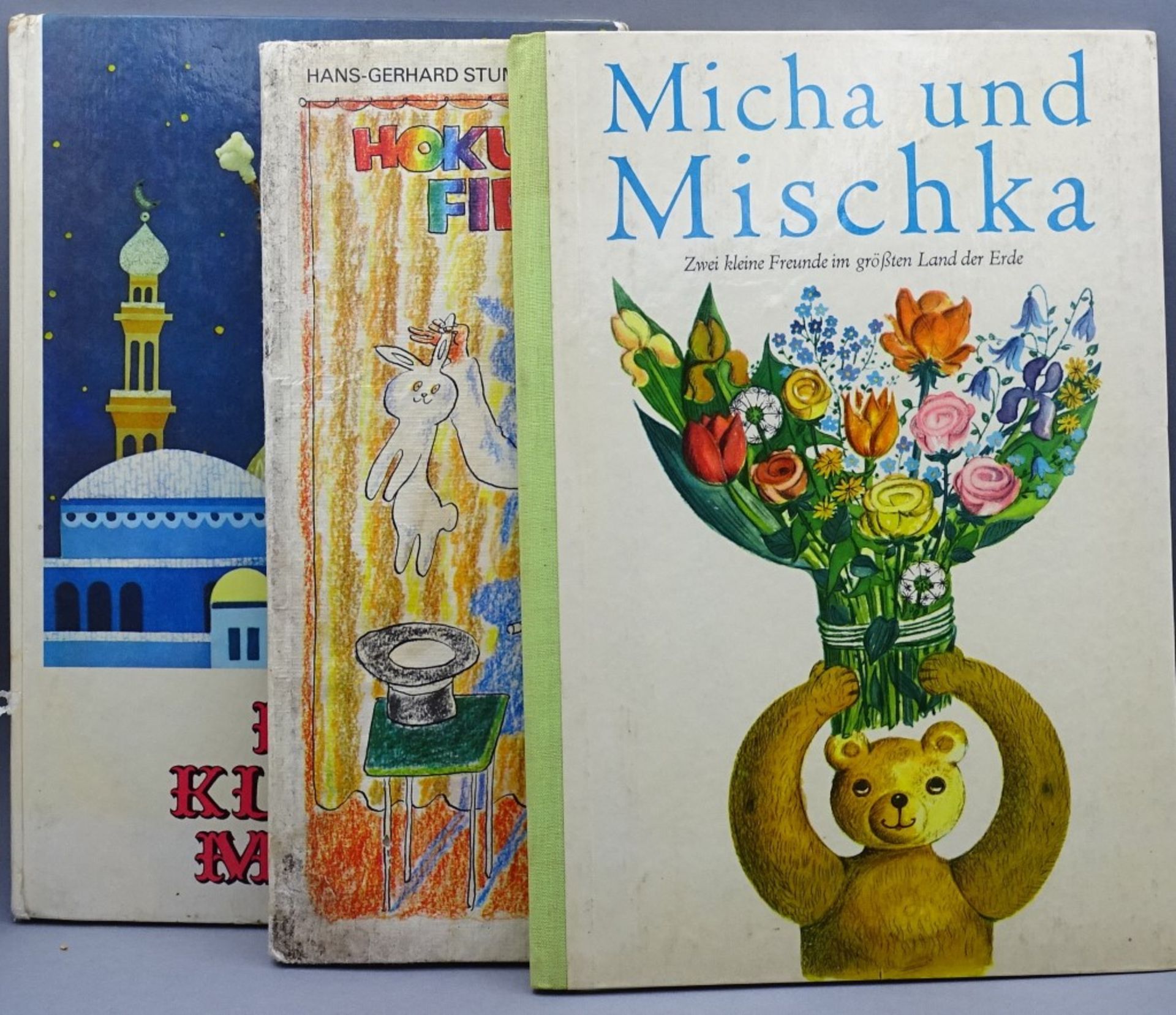 Drei Kinderbücher "Micha und Mischka, der kleine Muck,Jokus Pokus Fidibus""""