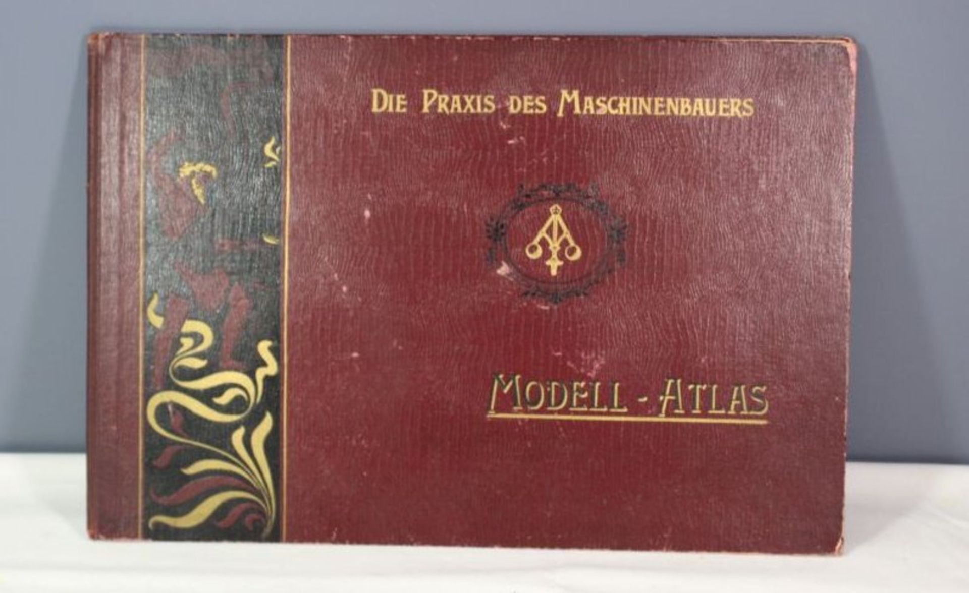 Die Praxis des Maschinenbauers- Modell-Atlas, um 1900.