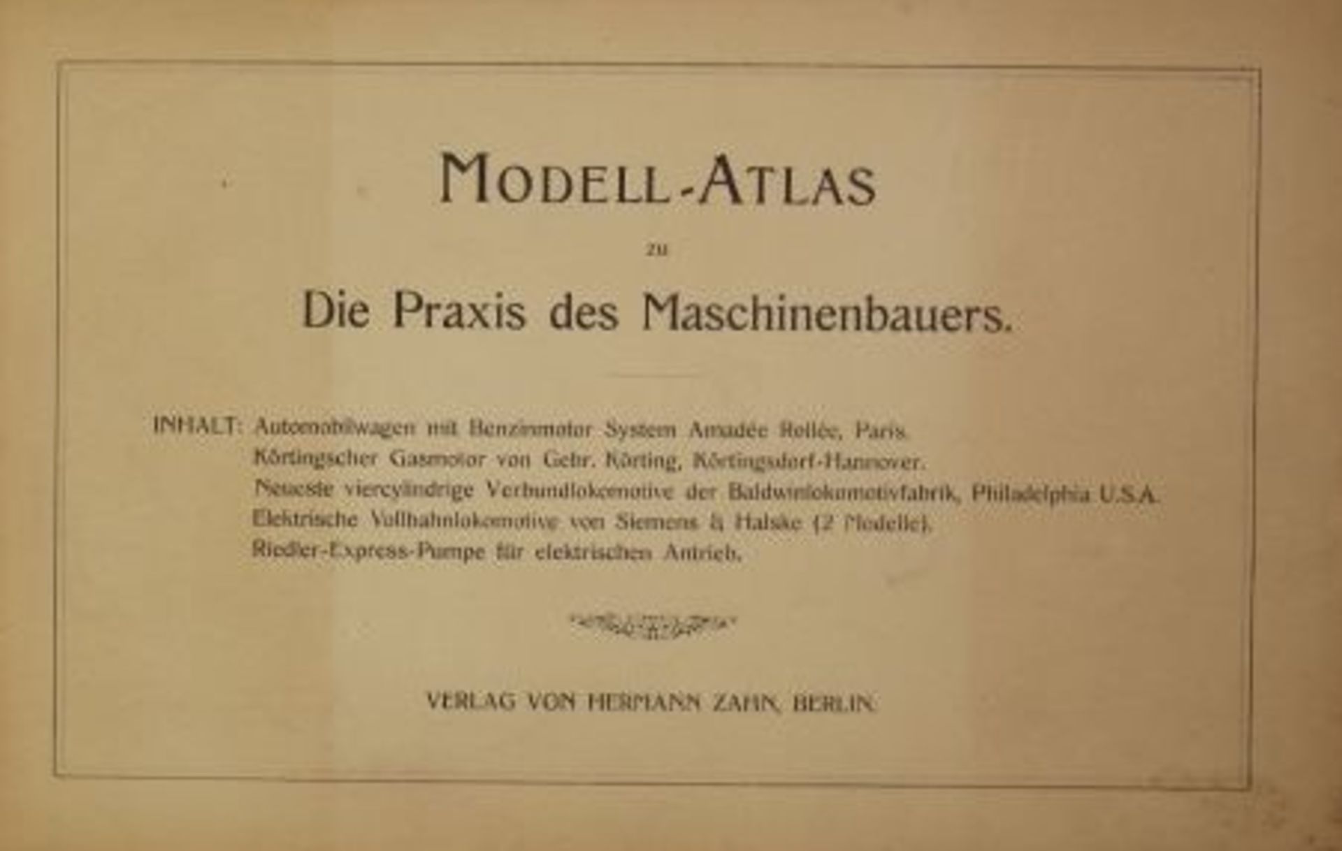 Die Praxis des Maschinenbauers- Modell-Atlas, um 1900. - Bild 2 aus 5