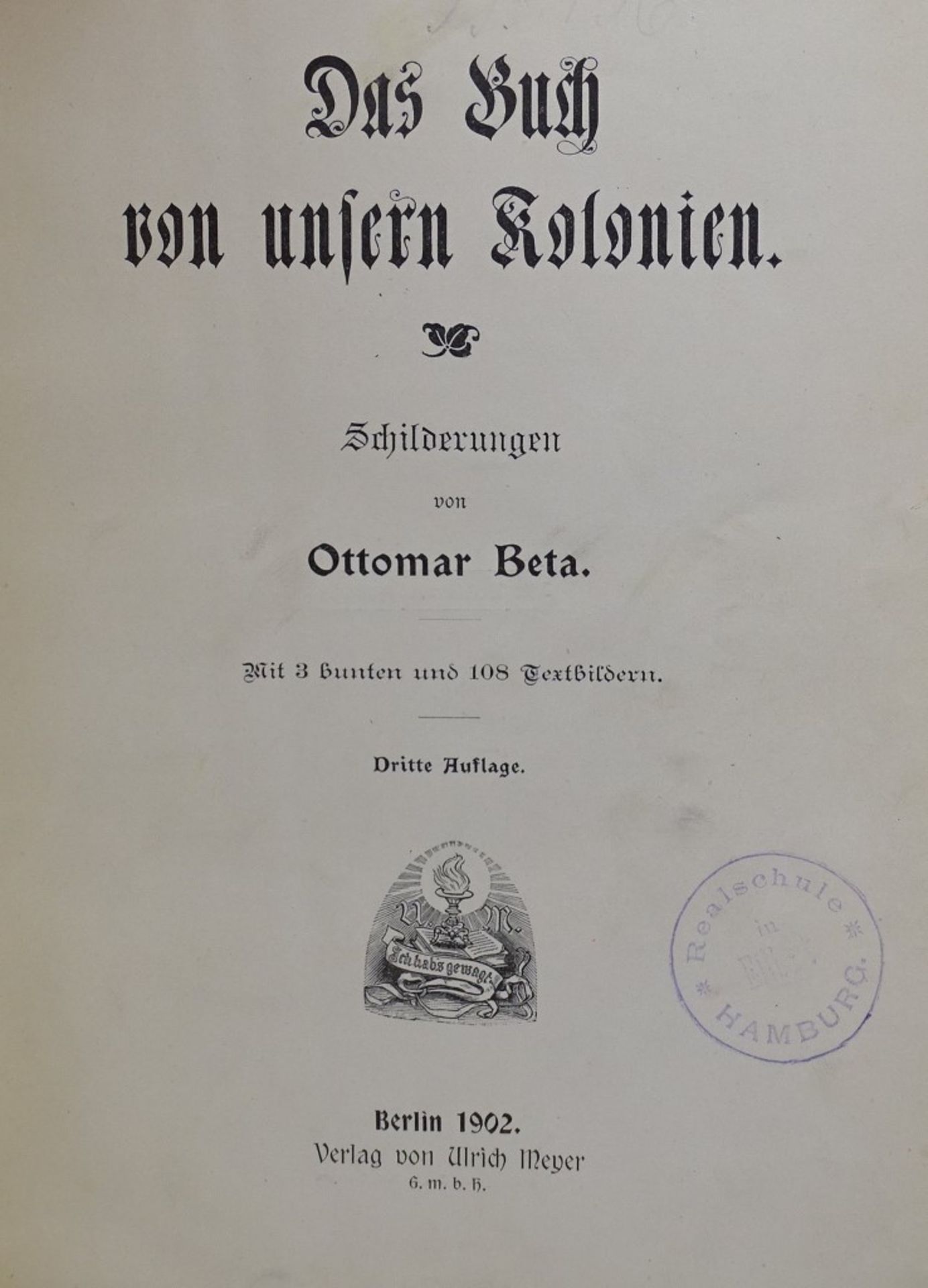 "Das Buch von unsern Kolonien" Berlin 1902,mit 3 bunten und 108 Textbildern - Bild 2 aus 7