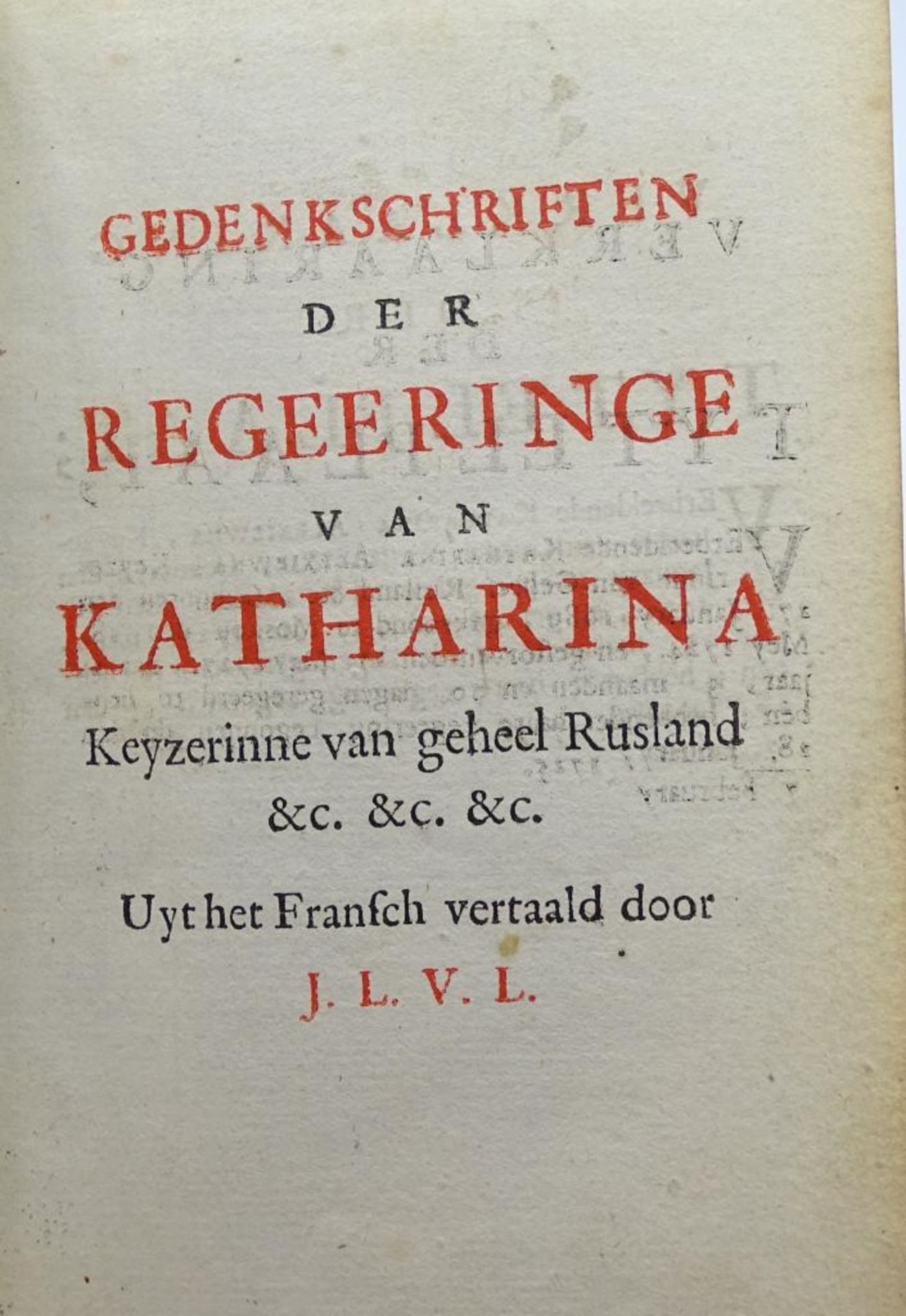 Gedenkschriften der Regeeringe van Katharina,I & II,Boekverkoopers Anno 1728,ca. 560 Seiten,mit Sta