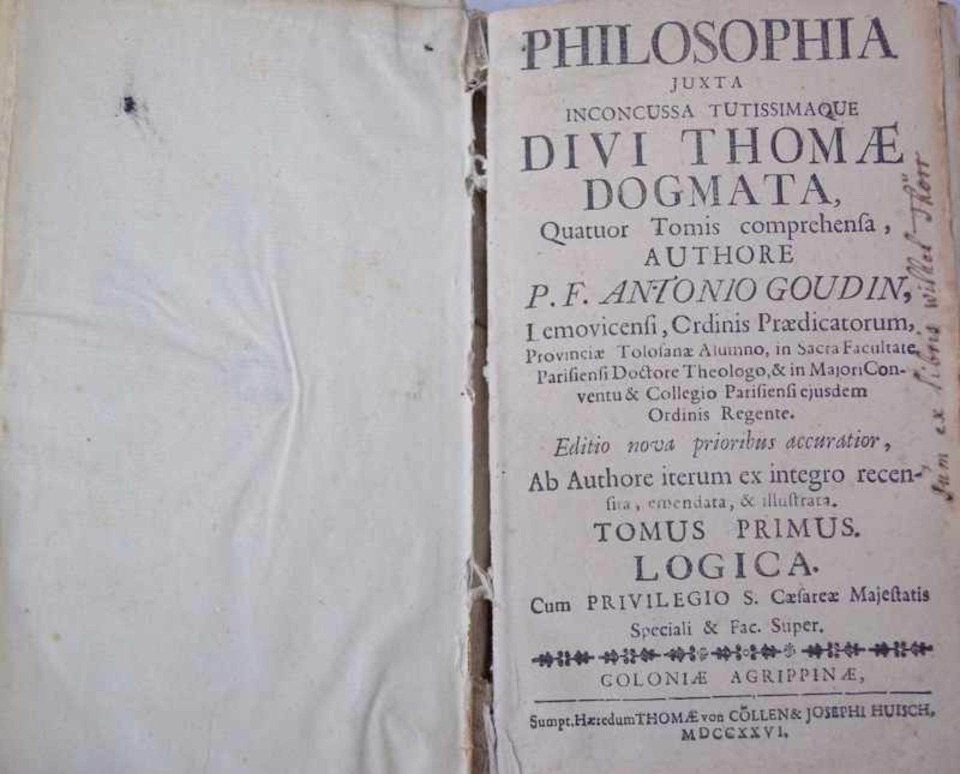 Goudin, Antonio (1639-1695): Philosophia iuxta inconcussa tutissimaque divi Thomae dogmata: