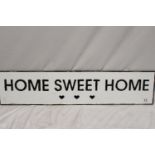 Home Sweet Home sign: 92 x 20cm
