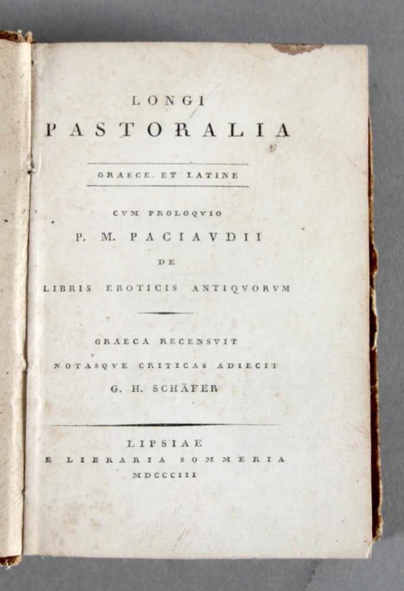 "Longi Pastoralia, graece et latine, cum Proloquio P.M. Paciaudii de Libris Eroticis Antiquorum",