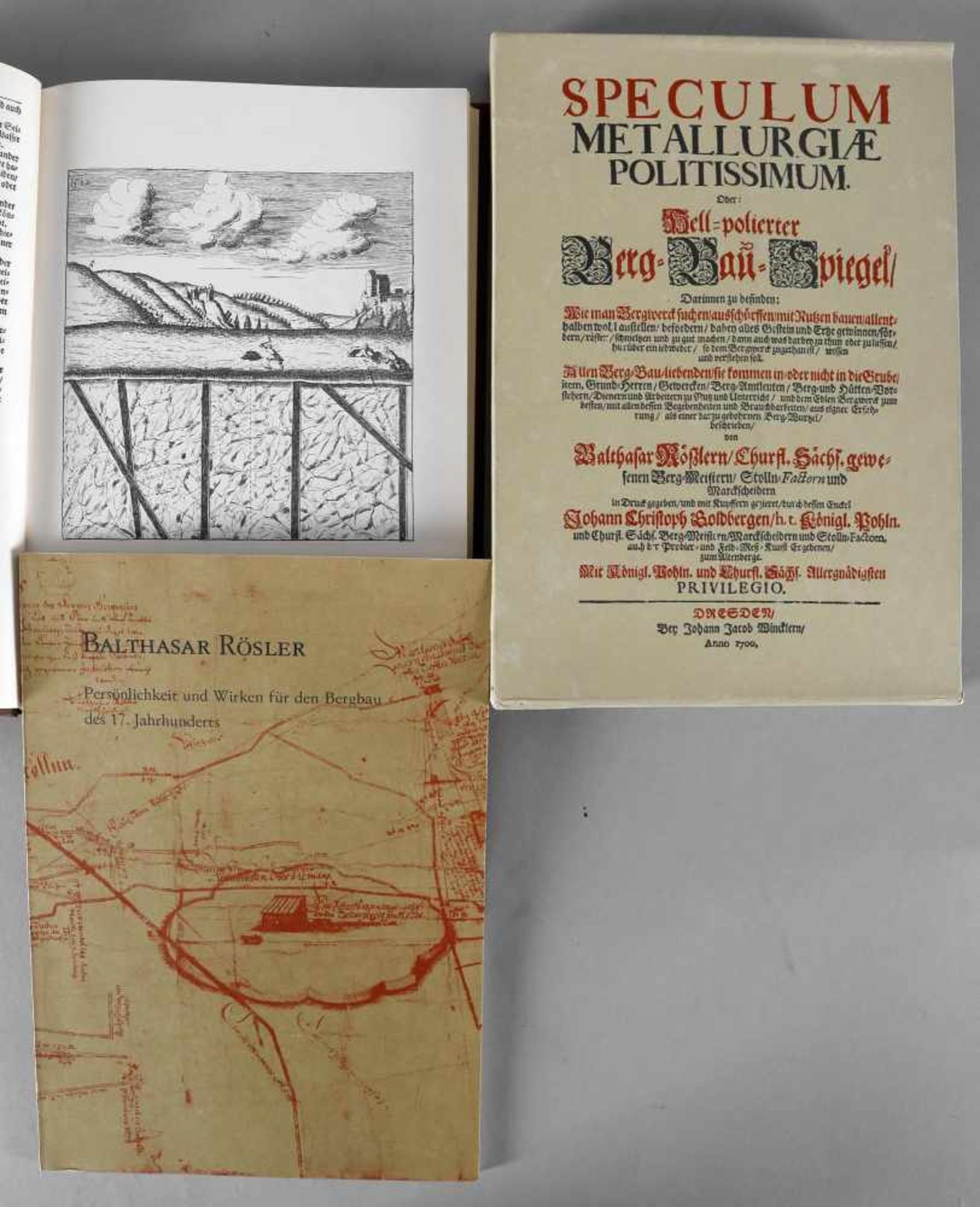Faksimile-Ausgabe der Speculum Metallurgiae Politissimum von 1700 (Hell-polierter Berg-
