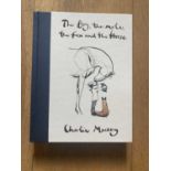 A signed edition of the best selling book by Charlie Mackesy "The Boy, the Mole, the Fox and the