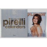 "The complete pirelli calendars".Rizzoli, New York 2007. Einband besch. Beigegeben: Playboy 12/98