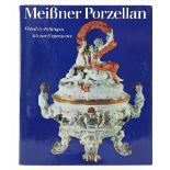 Otto Walcha, "Meißner Porzellan".Verlag der Kunst, Dresden 1979. Leineneinband, im Schuber.