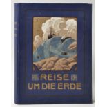Tanera, Karl/ Gisbert, Paul (Hrsg.): Reise um die Erde. Internationaler Welt-Verlag