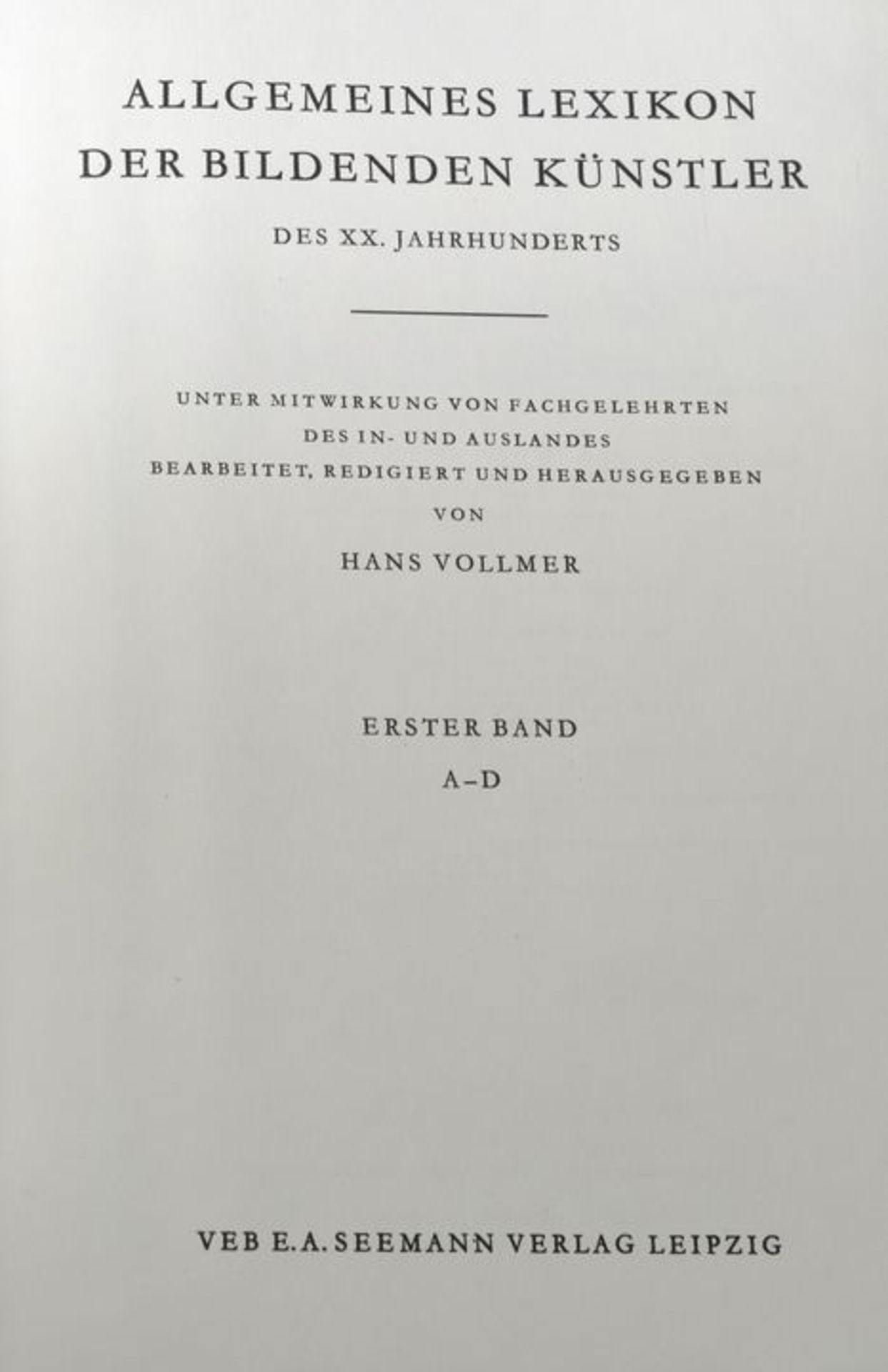 Vollmer, Hans: Allgemeines Lexikon der bildenden Künstler des XX. Jahrhunderts. Seemann< - Image 2 of 2