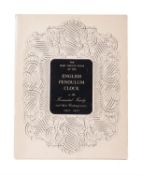 Lee, Ronald A. THE FIRST TWELVE YEARS OF THE ENGLISH PENDULUM CLOCK