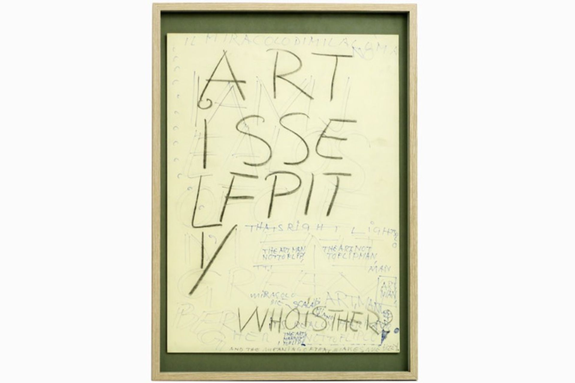 Jochen Seidel "Art is self pity" mixed media "word drawing" to be dated in his New [...]