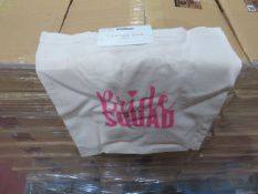 (P29) PALLET TO CONTAIN 1,440 x BRIDE SQUAD CANVAS BAGS - NEW - RRP £4.99 EACH