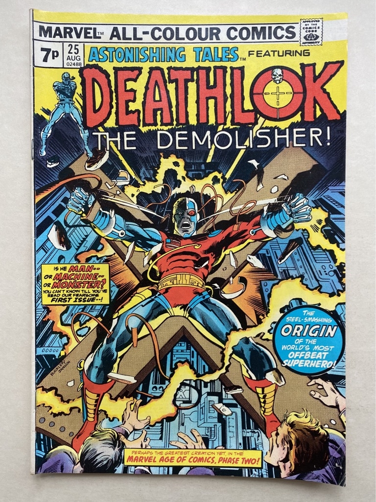 ASTONISHING TALES: DEATHLOK #25 - (1974 - MARVEL - Pence Copy) - First appearances of Deathlok the