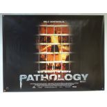 PATHOLOGY (2008) - CRIME / HORROR / THRILLER - UK QUAD FILM / MOVIE POSTER - ROLLED AS ISSUED