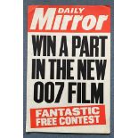 JAMES BOND MEMORABILIA (1990's) - "Daily Mirror" competition poster "WIN A PART IN THE NEW 007 FILM"