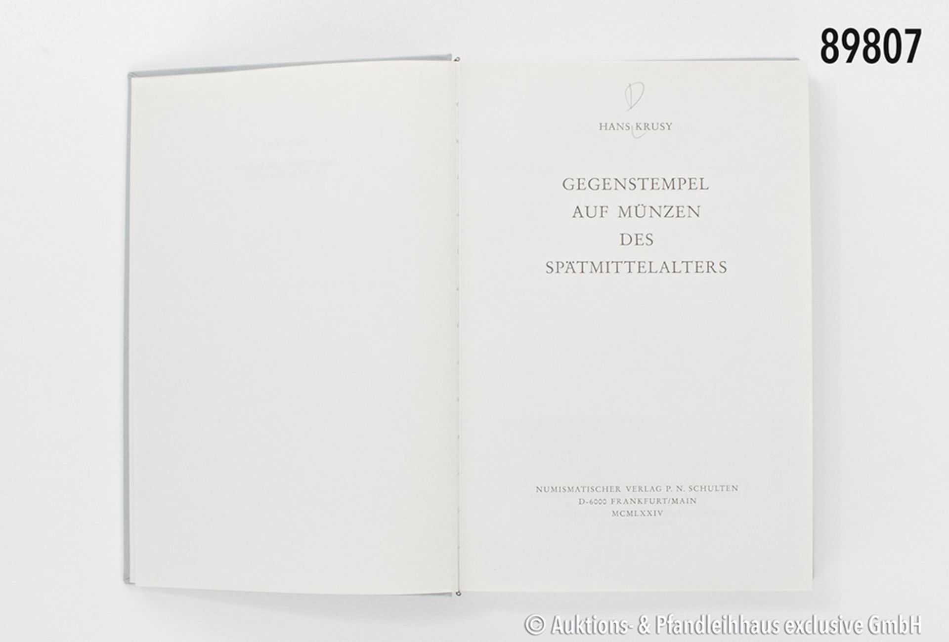 H. Krusy, Gegenstempel auf Münzen des Spätmittelalters, Numismatischer Verlag P. N. Schulten,
