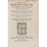 Bibliography.- Poccianti (Michele) Catalogus scriptorum Florentinorum omnis generis, quorum, et …