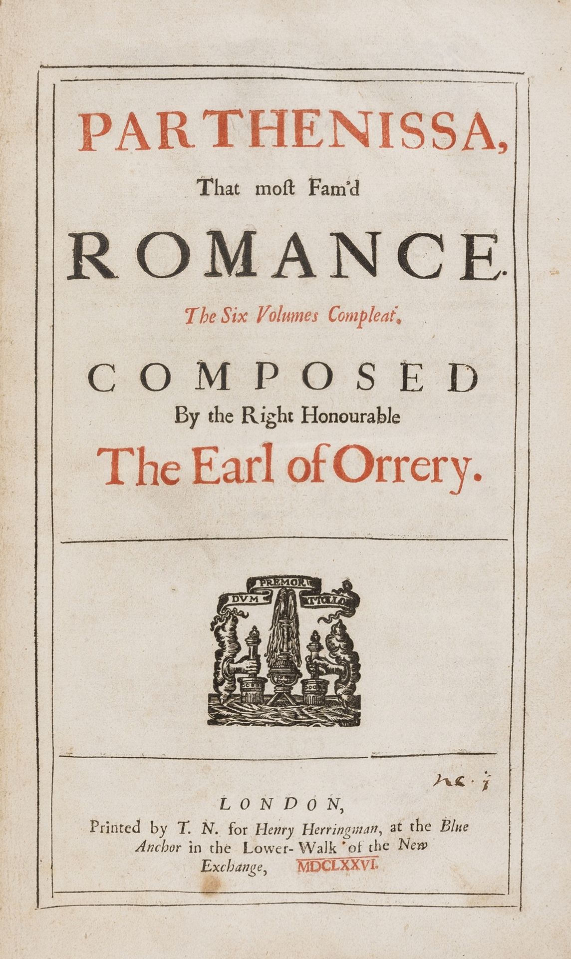 Orrery (Roger Boyle, Earl of) Parthenissa. That most Fam'd Romance, first edition, T. N. for Henry …