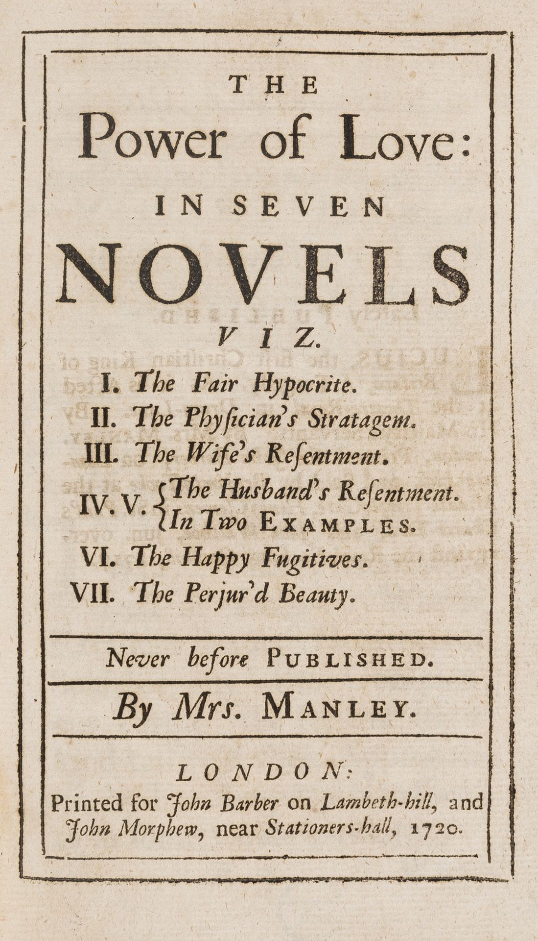 Woman writer.- Manley (Delariviere) The Power of Love: in Seven Novels, first edition, for John …