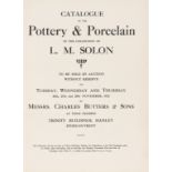 Ceramics.- Solon (Louis M.) [Sale Catalogue] Catalogue of the Pottery & Porcelain in the …