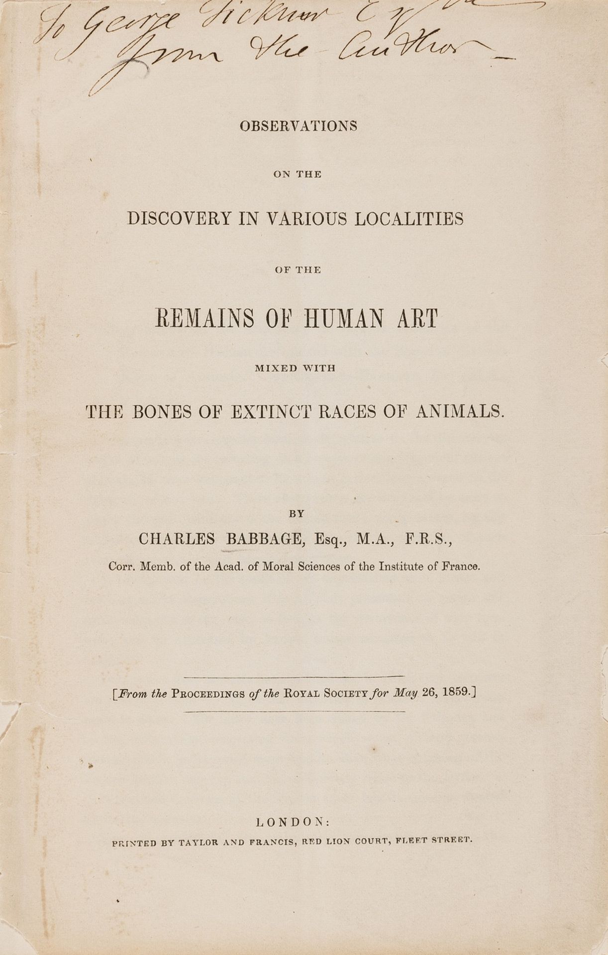 Babbage (Charles) Observations On The Discovery In Various Localities Of The Remains Of Human Art …