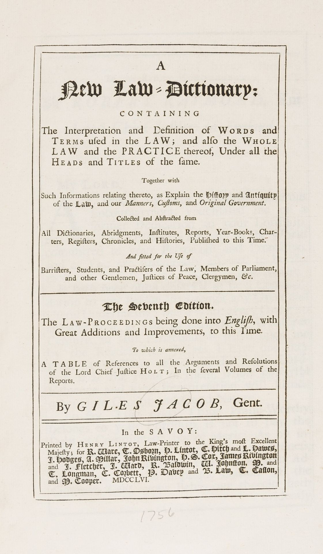 Jacob (Giles) A New Law Dictionary, by Henry Lintot, 1756.