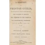 Guilds and Incorporated Companies.- Dobson (William) and John Harland, A History of the Preston …