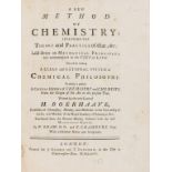 Chemistry.- Boerhaave (Hermann) A New Method of Chemistry, first English edition, for J. Osborn …