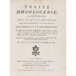 Horology.- Lepaute (Jean Andre) Traite d'Horlogerie, second edition, Paris, chez Samson, 1767; and …