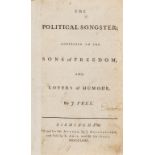 [Freeth (John)], "J. Free". The Political Songster, addressed to the sons of freedom and lovers of …