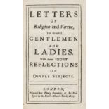 Letters of Religion and Vertue, to several Gentlemen and Ladies, only edition, for Henry Bonwicke, …