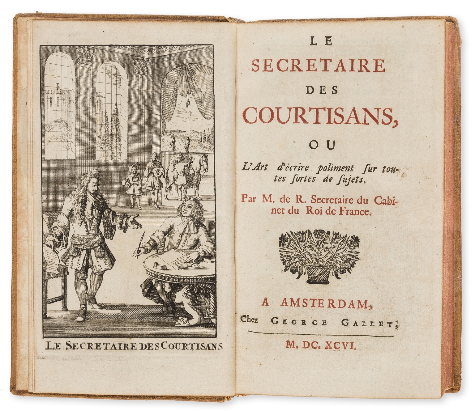 [?Rose (Toussaint)] Le Secretaire des Courtisans, ou L'Art d'écrire poliment sur toutes sortes du …