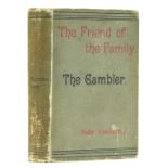 Dostoevsky (Fyodor Mikhailovich) The Friend of the Family; and The Gambler, first edition in …