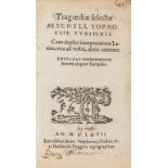 Aeschylus, Sophocles & Euripides. Tragoediæ selectæ, [Geneva], Huldrich Fugger for Henri Estienne, …