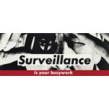 Barbara Kruger (b.1945) Surveillance