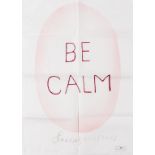 Louise Bourgeois (1911-2010) (after) Be Calm