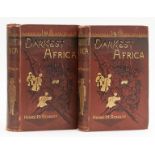 Africa.- Stanley (Henry Morton) In Darkest Africa, 2 vol., first edition, 1890.