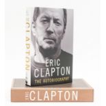 Rock and Roll & Pop.- Clapton (Eric) The Autobiography, number 240 of 1,000 copies signed by the …