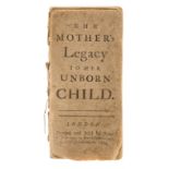 [Jocelin (Elizabeth)] The mother's legacy to her unborn child, rare with ESTC recording only 5 …