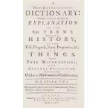 Stone (Edmund) A New Mathematical Dictionary, first edition, J. Senex and others, 1726.