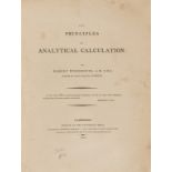 Woodhouse (Robert) The Principles of Analytical Calculation, first edition, Cambridge, 1803; and …