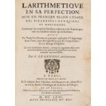 Le Gendre (François) L'Arithmetique en sa Perfection, second edition, Paris, Autheur & Cardin …