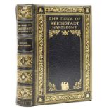 Binding.- Napoleon II.- Wertheimer (Edward de) The Duke of Reichstadt (Napoleon II), in a Cosway …