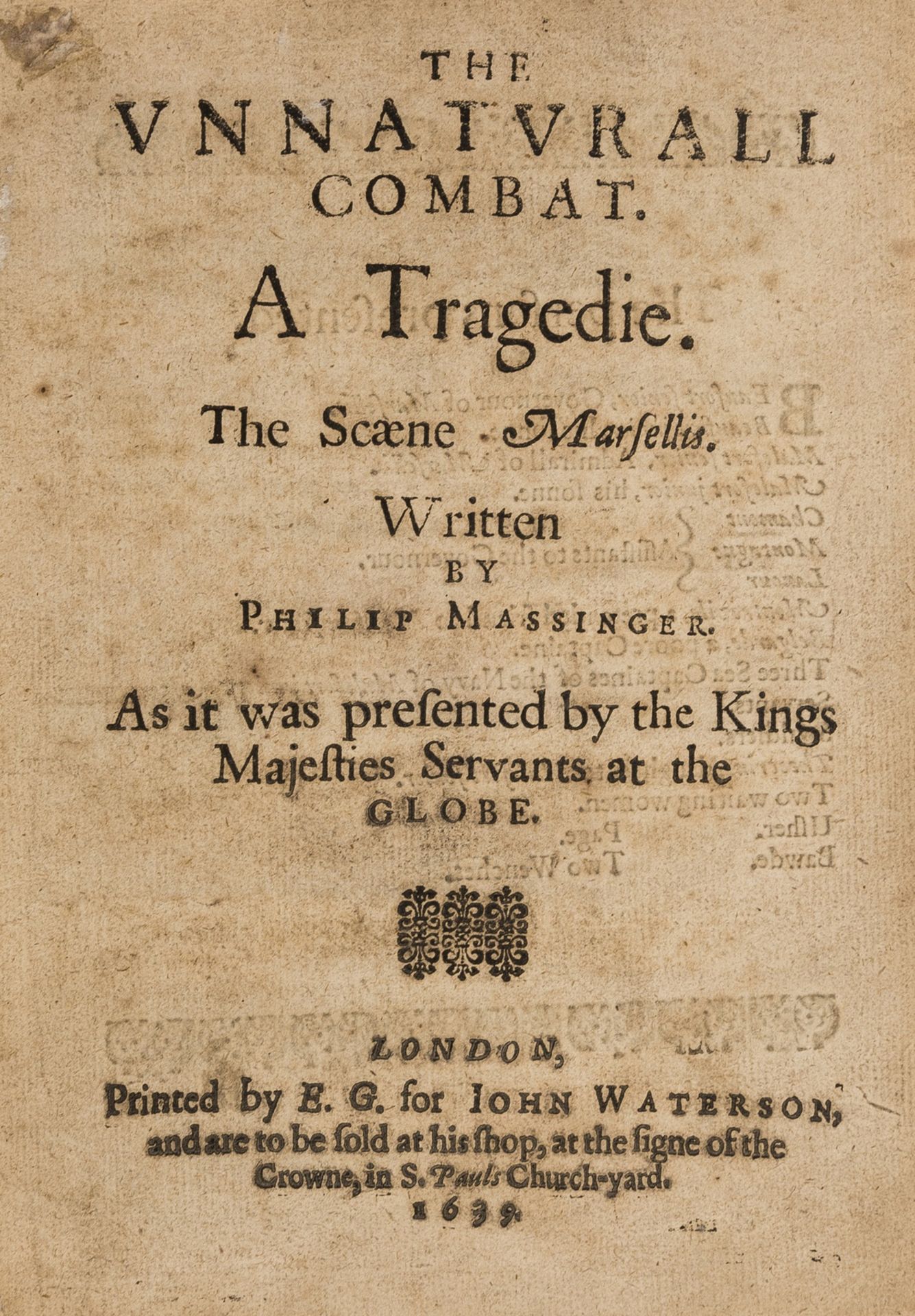 Massinger (Philip) The Unnaturall Combat. A Tragedie..., first edition, by E.G. for John Waterson, …