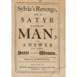 Women.- Ames (Richard) Sylvia's revenge, or, A satyr against man; in answer to the Satyr against …